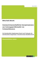 Literaturwissenschaftliche Interpretationen zur Gattungsproblematik von Grimmelshausen
