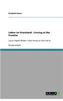 Leben im Grenzland - Living at the Frontier