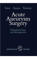 Acute Aneurysm Surgery