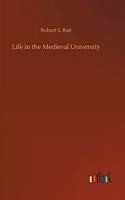 Life in the Medieval University
