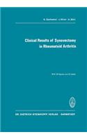Clinical Results of Synovectomy in Rheumatoid Arthritis