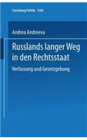 Russlands langer Weg in den Rechtsstaat
