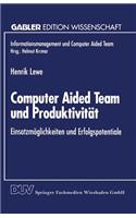 Computer Aided Team Und Produktivität