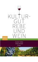 Kulturgut Rebe Und Wein