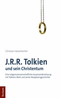 J.R.R. Tolkien Und Sein Christentum