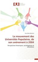 Le Mouvement Des Universit�s Populaires, de Son Av�nement � 2004: (Omn.Univ.Europ.)