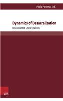 Dynamics of Desacralization