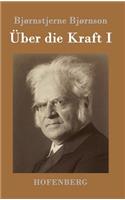 Über die Kraft I: (Over Ævne I)