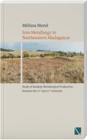Iron Metallurgy in Northeastern Madagascar