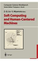 Soft Computing and Human-Centered Machines