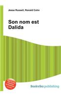 Son Nom Est Dalida: (English)
