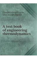 A Text Book of Engineering Thermodynamics