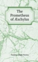 Prometheus of Ã†schylus