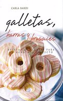 Galletas, barras y Brownies / Cookies Bars & Brownies
