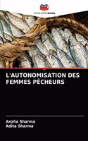 L'Autonomisation Des Femmes Pêcheurs