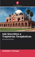 Islã Sincrético e Trajetórias Terapêuticas