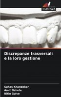 Discrepanze trasversali e la loro gestione