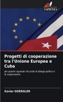 Progetti di cooperazione tra l'Unione Europea e Cuba