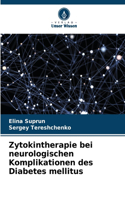 Zytokintherapie bei neurologischen Komplikationen des Diabetes mellitus