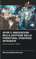 Sfide E Innovazioni Nella Gestione Della Fornitura