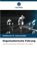 Organisatorische Führung