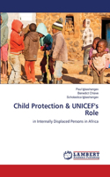 Child Protection & UNICEF's Role