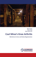 Coal Miner's Knee Arthritis