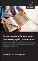 Zastosowanie APV w ocenie finansowej spólki Inovar Auto
