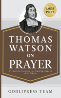 Thomas Watson on Prayer