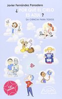 Â¿Por que el cielo es azul?: La ciencia para todos
