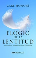 Elogio a la lentitud (NO FICCION) (Spanish Edition)