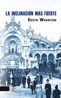 La inclinacion mas fuerte (Breves) (Spanish Edition)
