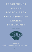 Proceedings of the Boston Area Colloquium in Ancient Philosophy