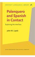 Palenquero and Spanish in Contact