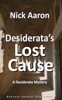 Desiderata's Lost Cause
