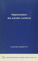 Réglementation des activités nucléaires