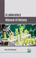 Laboratory Manual of Botany