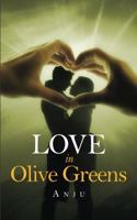 Love In Olive Greens