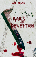 Rails of Deception
