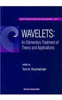 Wavelets: An Elementary Treatment of Theory and Applications