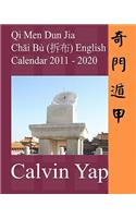 Qi Men Dun Jia Chai Bu English Calendar 2011 - 2020