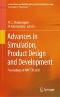 Advances in Simulation, Product Design and Development: Proceedings of Aimtdr 2018