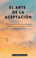 El Arte de la Aceptación