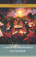 Cánticos Navideños en Español