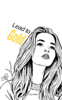 Lead to Gold