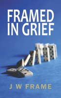 Framed in Grief