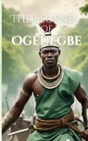 Legend Of Ogedegbe