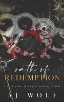Oath of Redemption: Revenge Mafia Romance(2 Luciano Mafia)