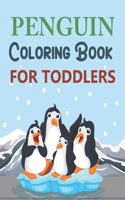 Penguin Coloring Book For Toddlers: Penguin Adult Coloring Book