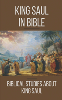 King Saul In Bible